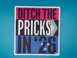 Ditch the Pricks in '26 Sticker.