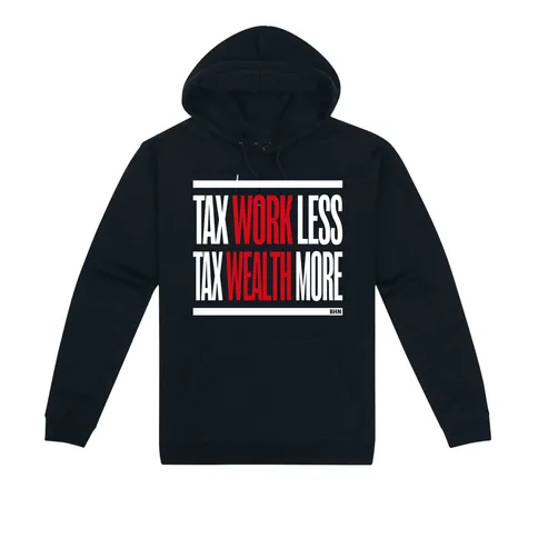 #BHN Tax Work Less, Tax Wealth More