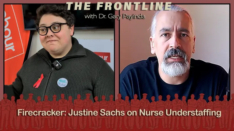 Firecracker: Justine Sachs talks about Nurse Understaffing