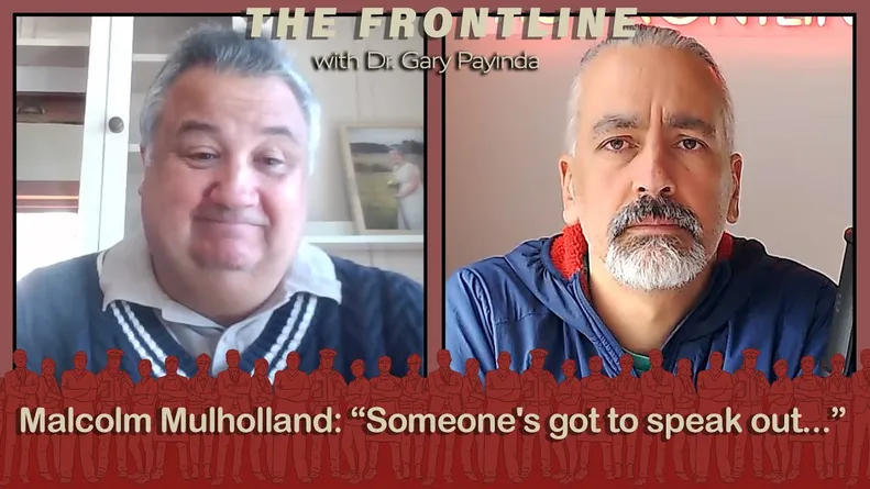 Malcolm Mulholland: "Someone's got to speak out..."