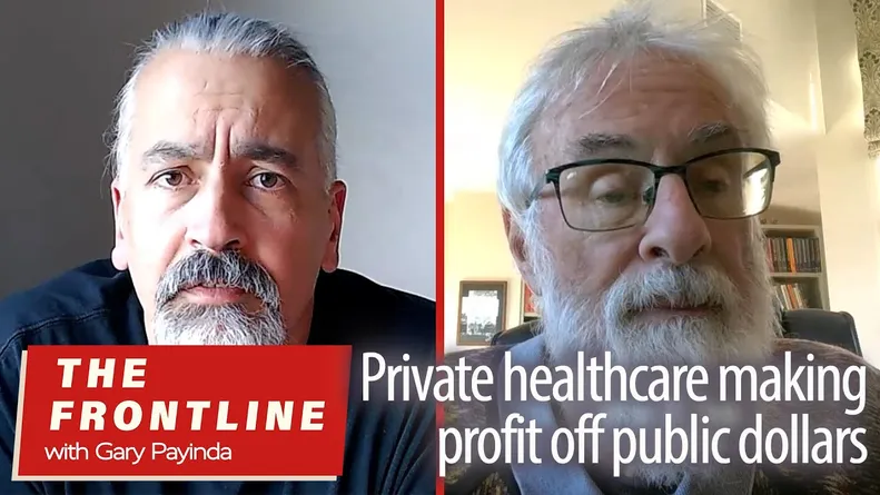 Is there anything wrong with your public healthcare being a source of private profit?