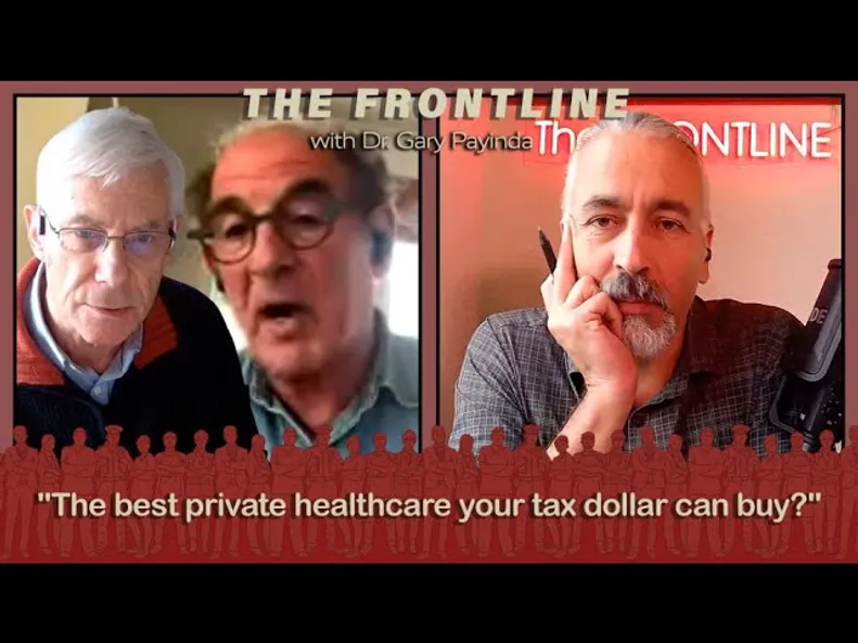 Dr David Galler & economist Dr Bill Rosenberg "The best private healthcare your tax dollar can buy?"