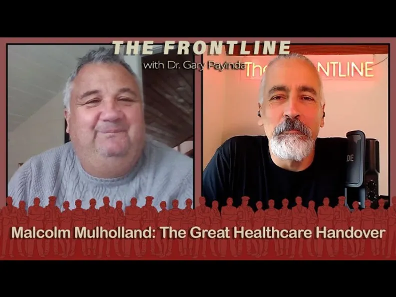 Malcolm Mulholland: The Great Healthcare Handover