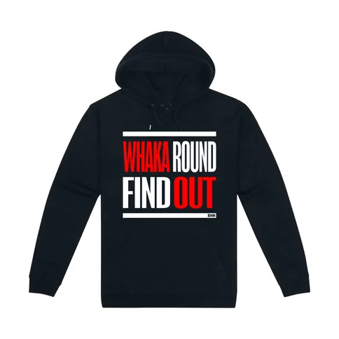 #BHN Whaka Round Find Out Hoodies