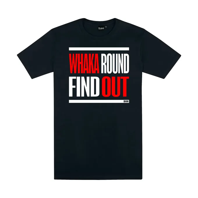 #BHN Whaka Round Find Out Tee